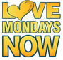Love Mondays Now